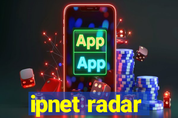 ipnet radar